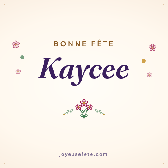 Image carrée « Bonne fête Kaycee » pour WhatsApp