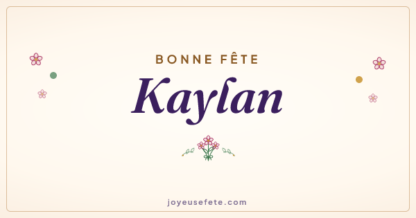 Image « Bonne fête Kaylan » au format large