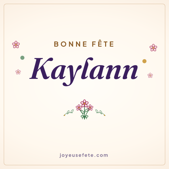 Image carrée « Bonne fête Kaylann » pour WhatsApp