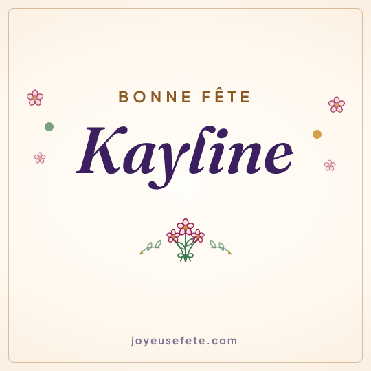 Image carrée « Bonne fête Kayline » pour WhatsApp