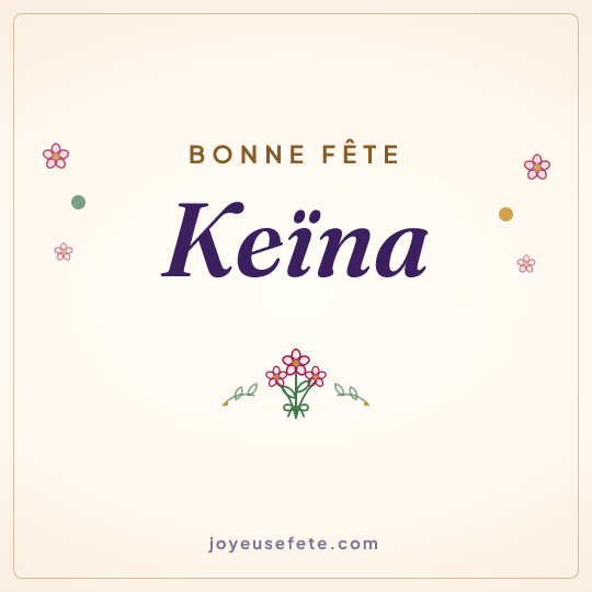 Image carrée « Bonne fête Keïna » pour WhatsApp