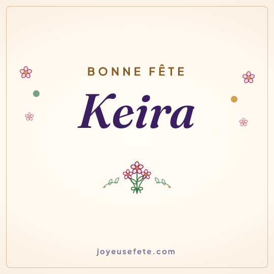 Image carrée « Bonne fête Keira » pour WhatsApp