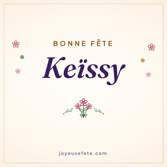 Image carrée « Bonne fête Keïssy » pour WhatsApp