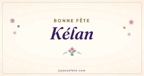 Image « Bonne fête Kélan » au format large