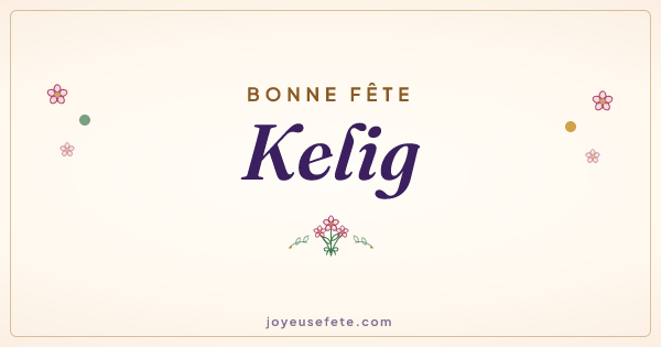 Image « Bonne fête Kelig » au format large