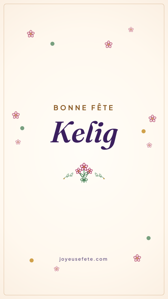Image « Bonne fête Kelig » au format story