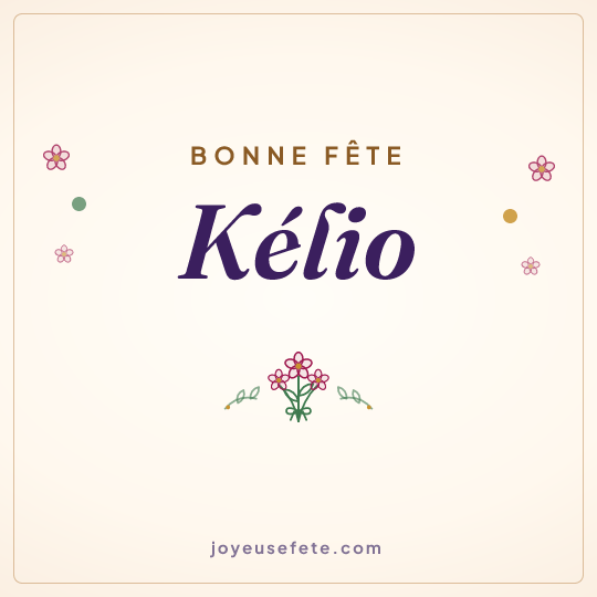 Image carrée « Bonne fête Kélio » pour WhatsApp