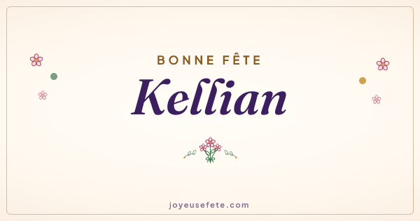 Image « Bonne fête Kellian » au format large