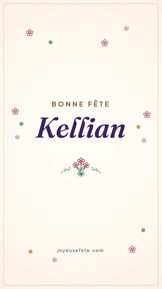 Image « Bonne fête Kellian » au format story