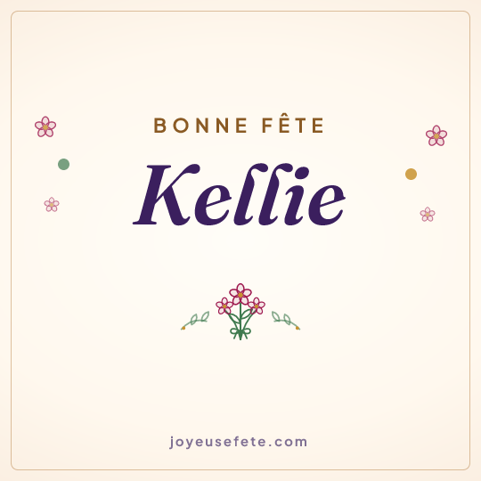 Image carrée « Bonne fête Kellie » pour WhatsApp