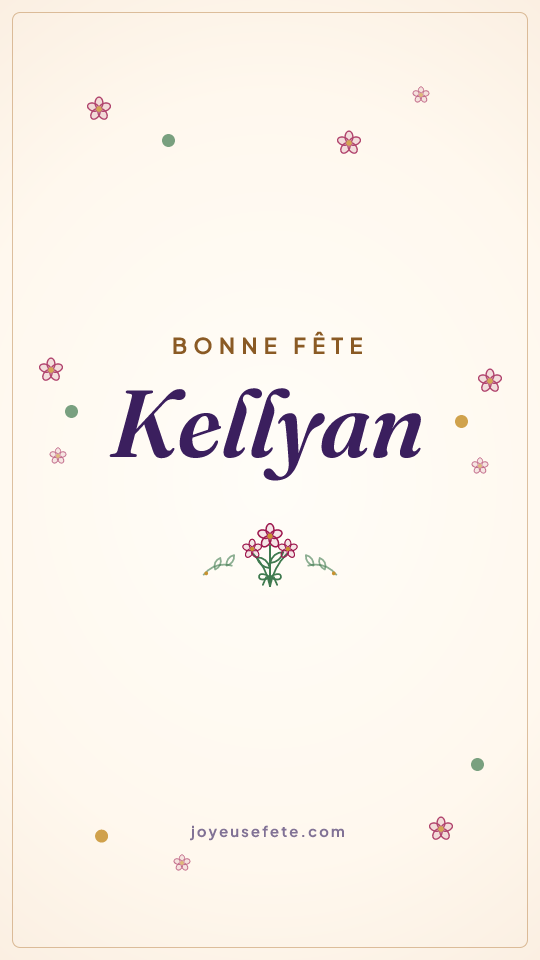 Image « Bonne fête Kellyan » au format story