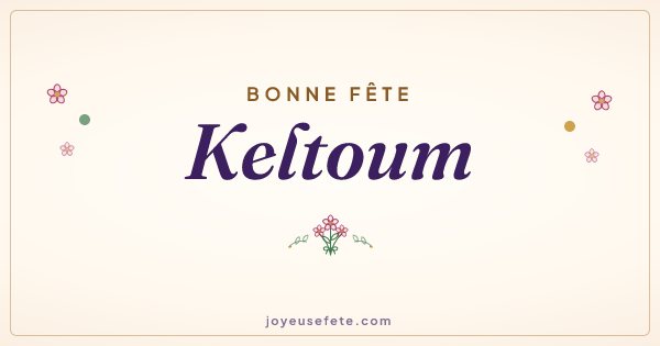 Image « Bonne fête Keltoum » au format large