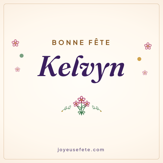 Image carrée « Bonne fête Kelvyn » pour WhatsApp