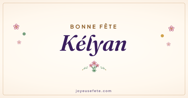 Image « Bonne fête Kélyan » au format large