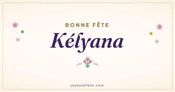 Image « Bonne fête Kélyana » au format large