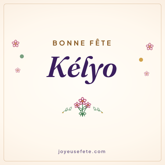 Image carrée « Bonne fête Kélyo » pour WhatsApp