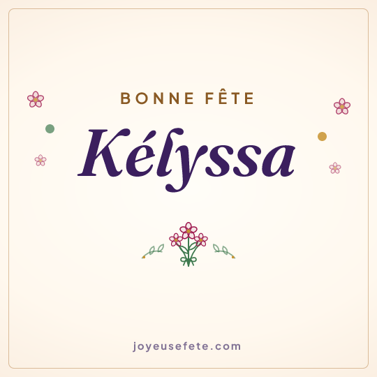 Image carrée « Bonne fête Kélyssa » pour WhatsApp