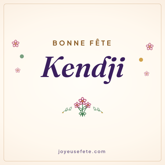 Image carrée « Bonne fête Kendji » pour WhatsApp