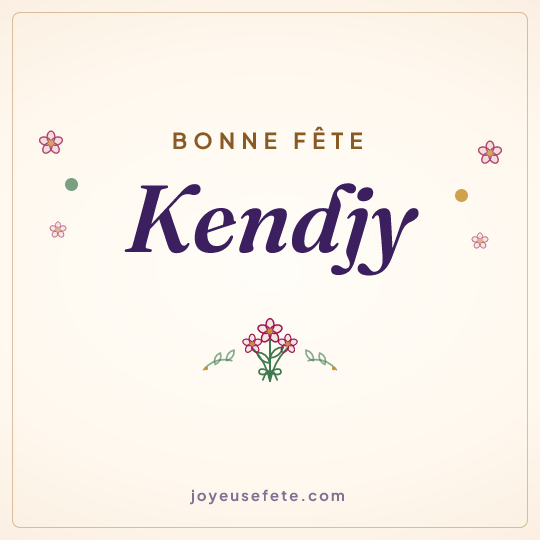 Image carrée « Bonne fête Kendjy » pour WhatsApp