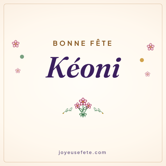 Image carrée « Bonne fête Kéoni » pour WhatsApp