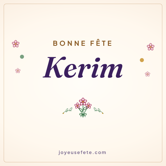 Image carrée « Bonne fête Kerim » pour WhatsApp