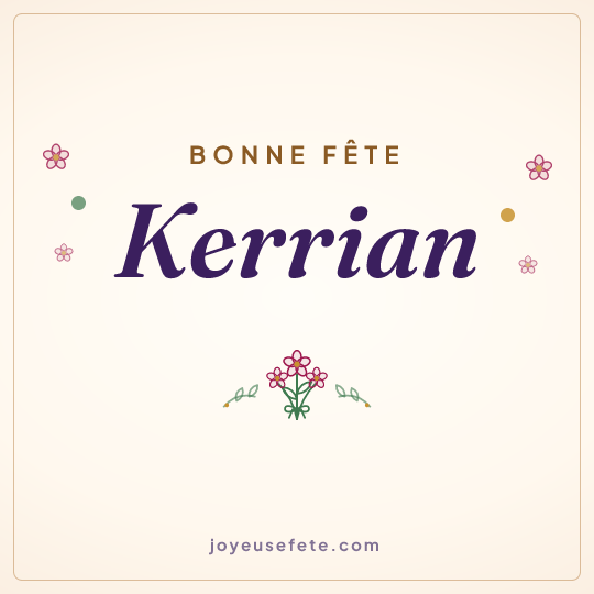 Image carrée « Bonne fête Kerrian » pour WhatsApp