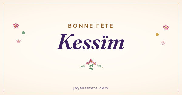 Image « Bonne fête Kessïm » au format large