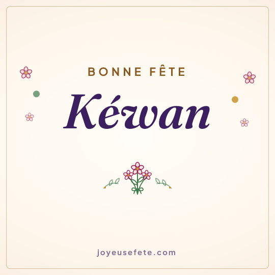Image carrée « Bonne fête Kéwan » pour WhatsApp