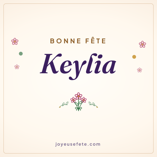 Image carrée « Bonne fête Keylia » pour WhatsApp