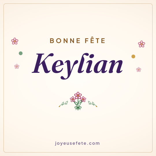 Image carrée « Bonne fête Keylian » pour WhatsApp