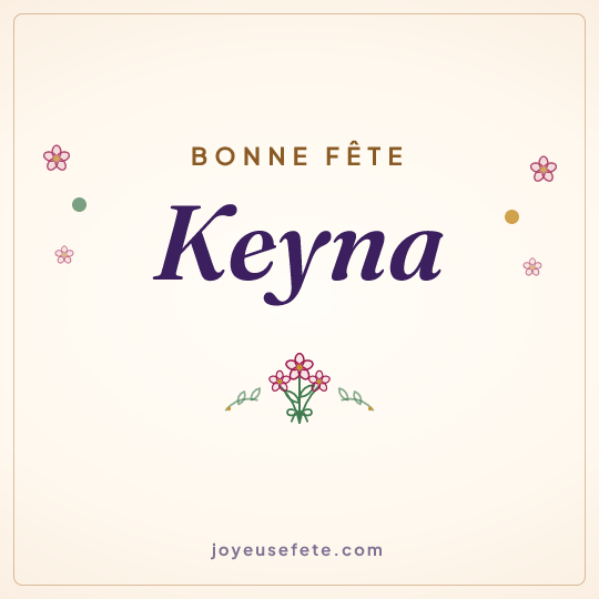 Image carrée « Bonne fête Keyna » pour WhatsApp