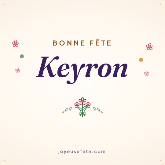 Image carrée « Bonne fête Keyron » pour WhatsApp