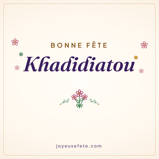 Image carrée « Bonne fête Khadidiatou » pour WhatsApp
