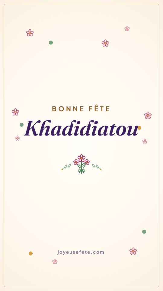 Image « Bonne fête Khadidiatou » au format story