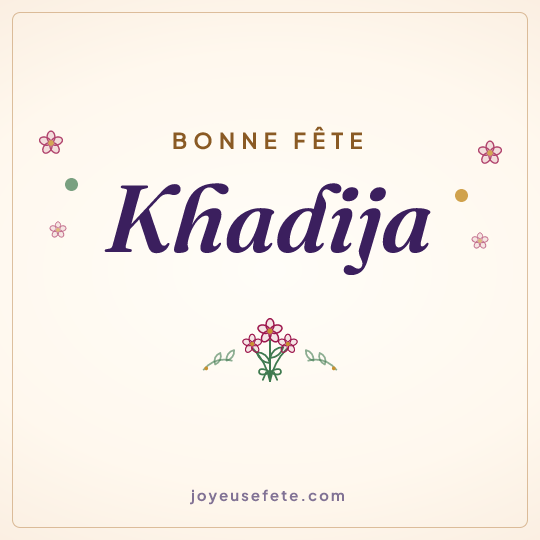 Image carrée « Bonne fête Khadija » pour WhatsApp