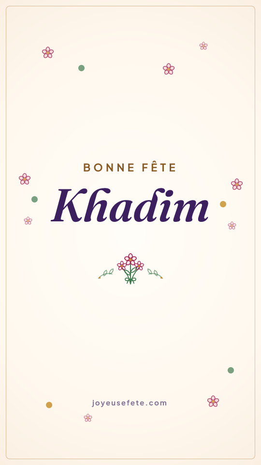 Image « Bonne fête Khadim » au format story