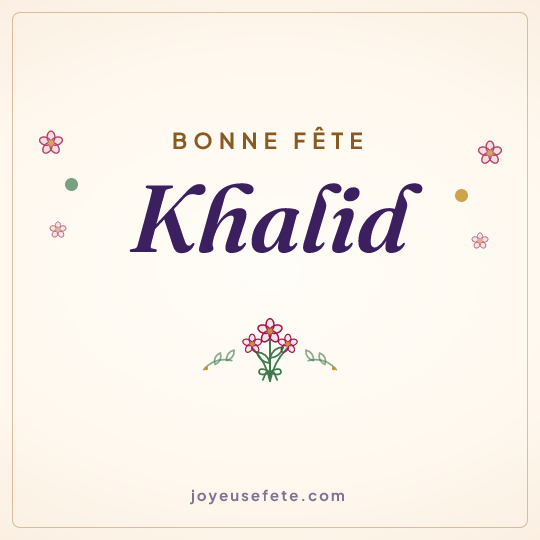 Image carrée « Bonne fête Khalid » pour WhatsApp