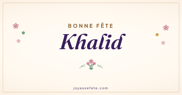 Image « Bonne fête Khalid » au format large
