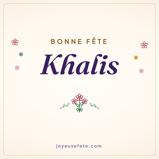 Image carrée « Bonne fête Khalis » pour WhatsApp