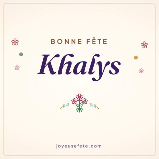 Image carrée « Bonne fête Khalys » pour WhatsApp