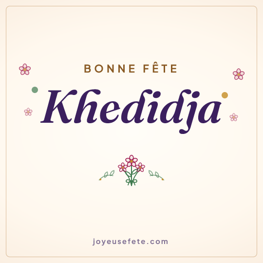 Image carrée « Bonne fête Khedidja » pour WhatsApp