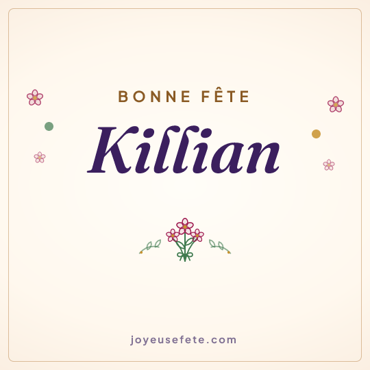 Image carrée « Bonne fête Killian » pour WhatsApp