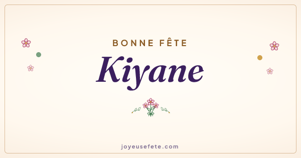 Image « Bonne fête Kiyane » au format large