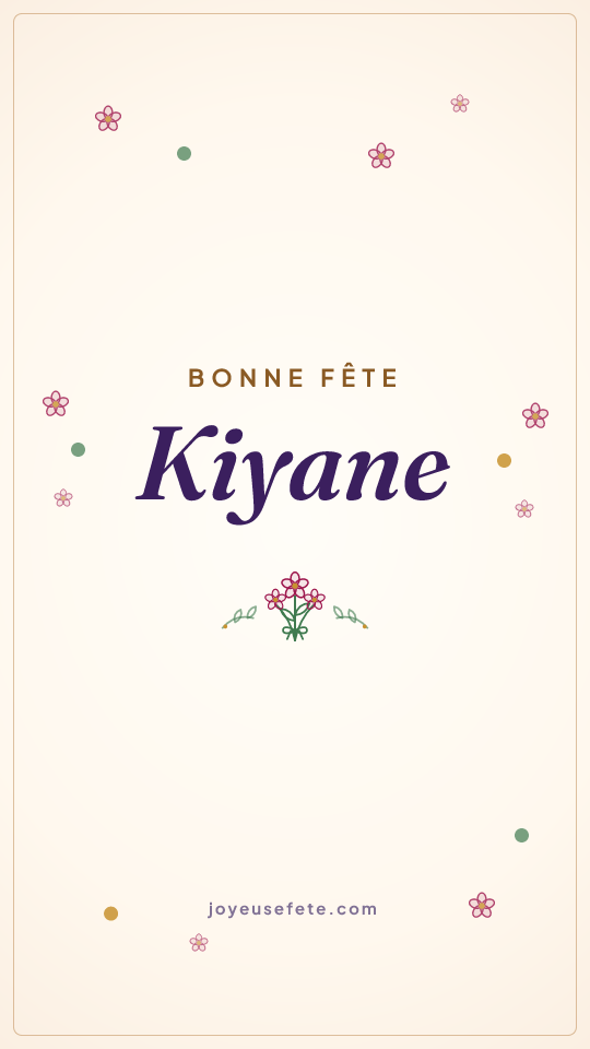 Image « Bonne fête Kiyane » au format story