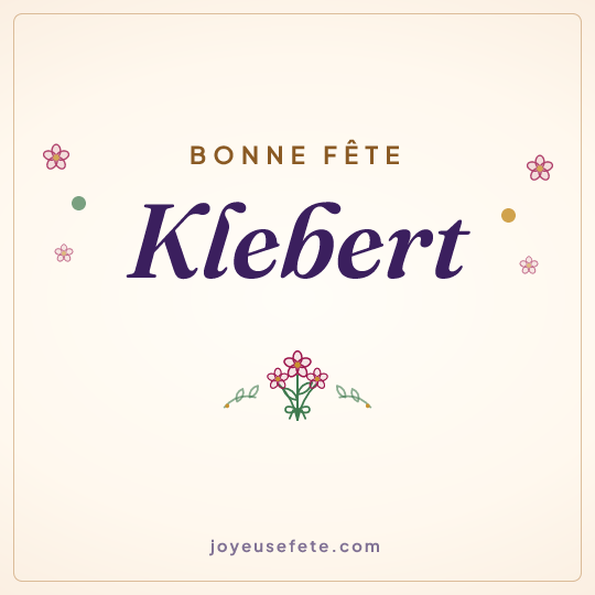 Image carrée « Bonne fête Klebert » pour WhatsApp