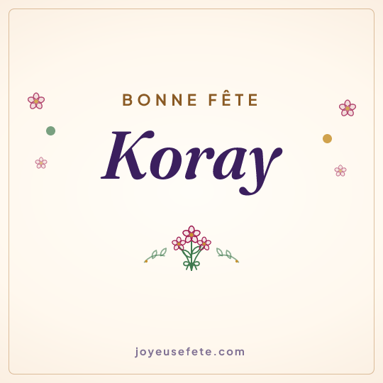 Image carrée « Bonne fête Koray » pour WhatsApp