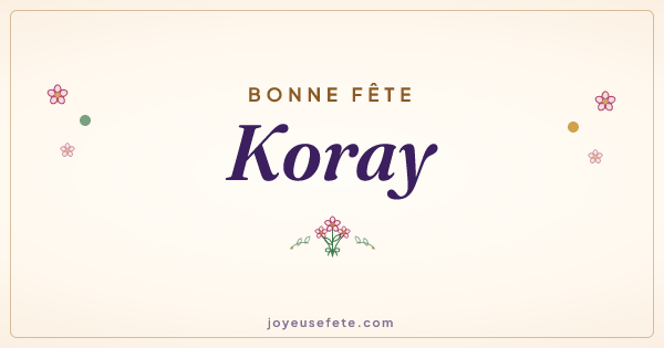 Image « Bonne fête Koray » au format large