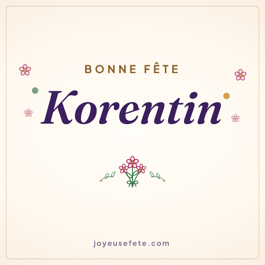Image carrée « Bonne fête Korentin » pour WhatsApp