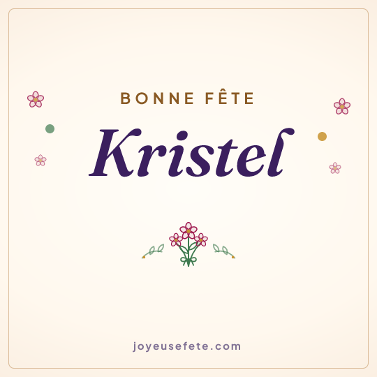 Image carrée « Bonne fête Kristel » pour WhatsApp