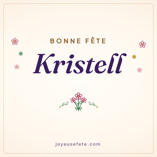 Image carrée « Bonne fête Kristell » pour WhatsApp